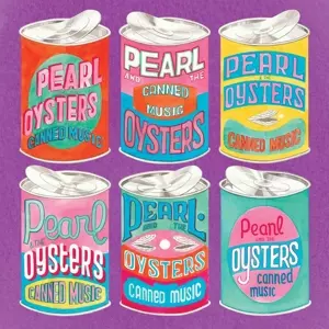 Pearl And The Oysters: Canned Music