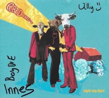 Album Peat & Diesel: Light My Byre
