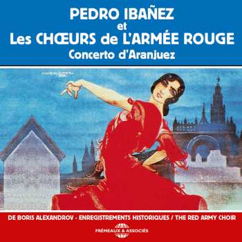 Album The Alexandrov Red Army Ensemble: Concerto d'Aranjuez