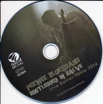 CD Pee Wee Bluesgang: Bootlegged In Balve
