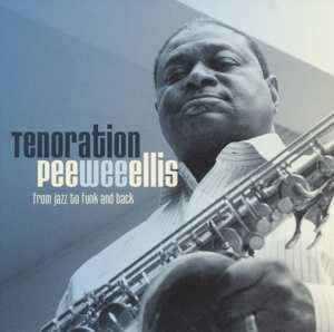 CD Pee Wee Ellis: Tenoration
