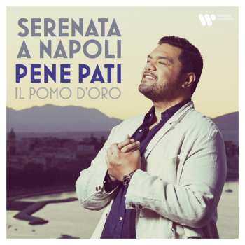 Album Pene Pati: Serenata A Napoli