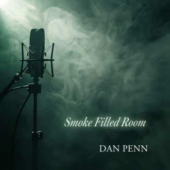 Album Penn,dan: Smoke Filled Room