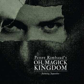 CD Penny Rimbaud: Oh Magick Kingdom