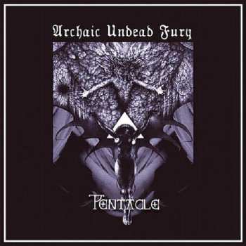 CD Pentacle: Archaic Undead Fury