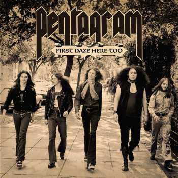 2LP Pentagram: First Daze Here Too - The Vintage Collection