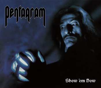 CD Pentagram: Show 'em How