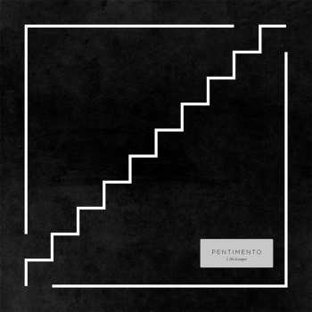 CD Pentimento: I, No Longer