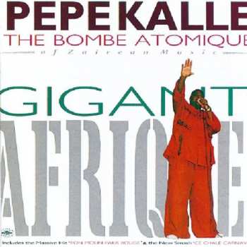CD Pépé Kallé: Gigantafrique!