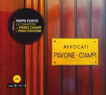 CD Peppe Fonte: Le Canzoni Di Piero Ciampi E Pino Pavone
