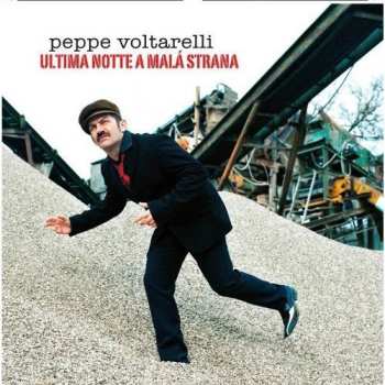 CD Peppe Voltarelli: Ultima Notte A Mal Strana