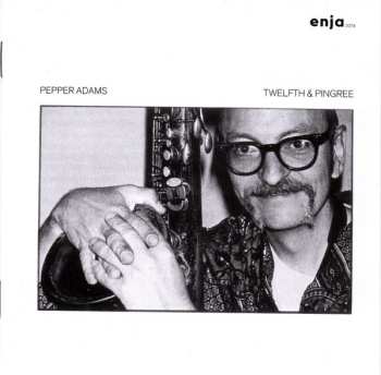 CD Pepper Adams: Twelfth & Pingree LTD