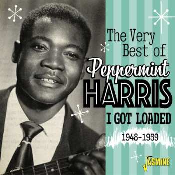 2CD Peppermint Harris: Very Best Of Peppermint Harris: I Got Loaded 48-59