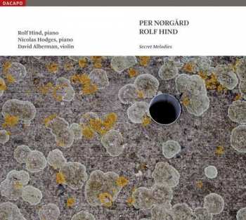 Album Per Nørgård: Per Nørgård: Secret Melodies