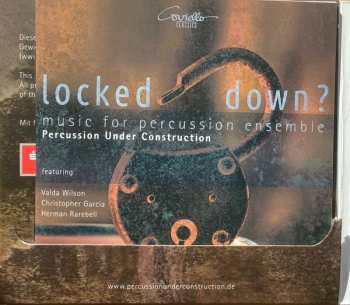 CD Herman Rarebell: Locked Down? (Music For Percussion Ensemble) DIGI