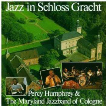 CD Percy Humphrey: Jazz In Schloss Gracht