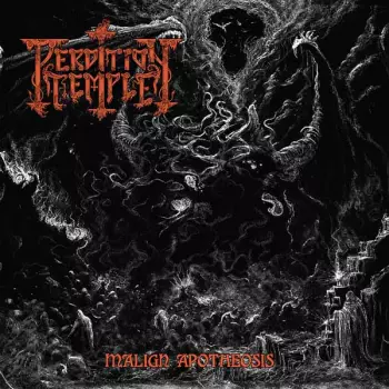Perdition Temple: Malign Apotheosis