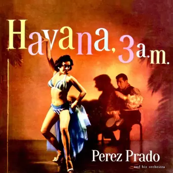 Havana, 3 A.M.