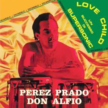 CD Pantaleón Perez Prado: Love Child