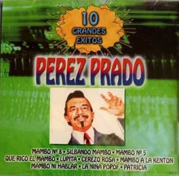 Album Perez Prado: Grandes Exitos 