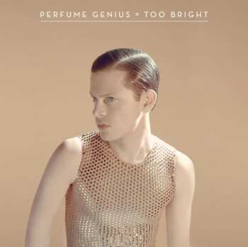 LP Perfume Genius: Too Bright