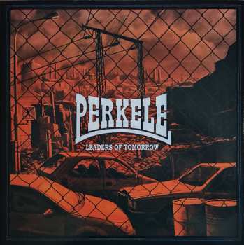 LP Perkele: Leaders Of Tomorrow