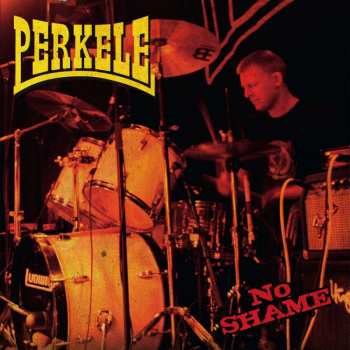 CD Perkele: No Shame