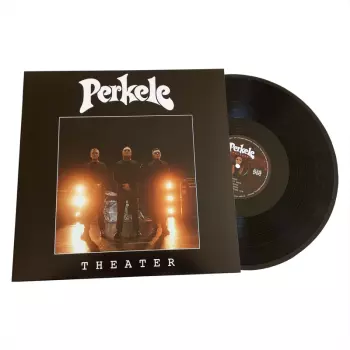 Perkele: Theater