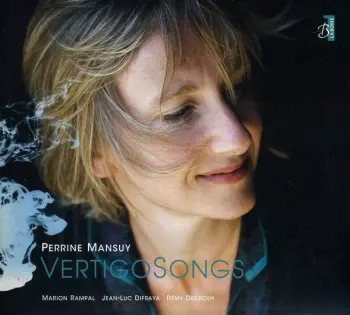Perrine Mansuy: Vertigo Songs