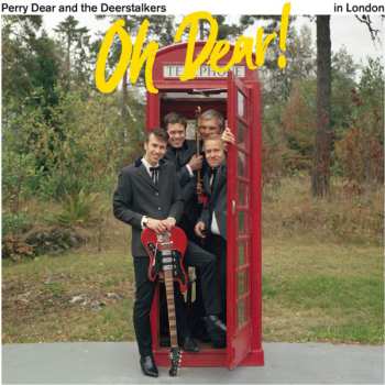 Album Perry Dear & The Deerstalkers: Oh Dear!