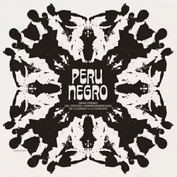 Perú Negro: Gran Premio Del Festival Hispanoamericano De La Danza Y La Cancion