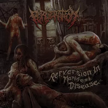Perveration: Perversion In Manifest Disease