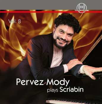 Album Pervez Mody: Pervez Mody Plays Scriabin Vol. 8