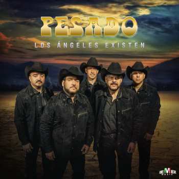 Album Pesado: Los Ángeles Existen