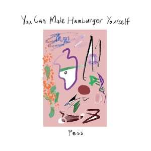 CD Pess: You Can Make Hamburger Yourself