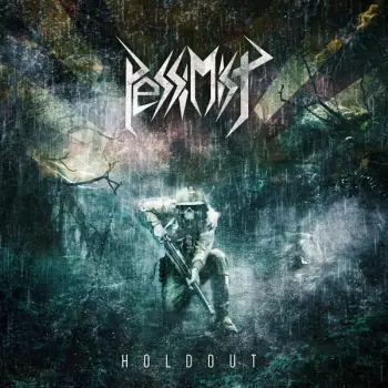 Pessimist: Holdout
