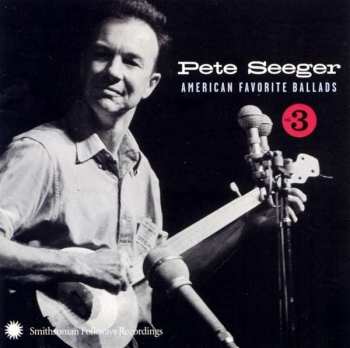 Album Pete Seeger: American Favorite Ballads Vol. 3