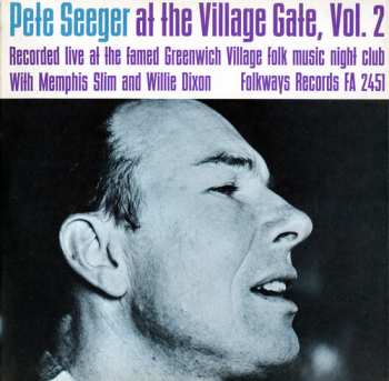 Album Willie Dixon: Pete Seeger At The Village Gate, Vol. 2