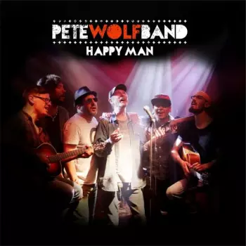 Pete Wolf Band: Happy Man
