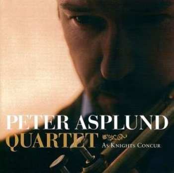 Album Peter Asplund Quartet: As Knights Concur