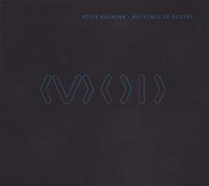 LP/CD Peter Baumann: Machines Of Desire