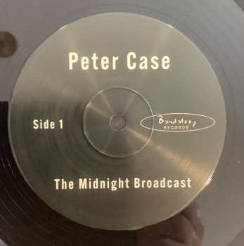LP Peter Case: The Midnight Broadcast LTD
