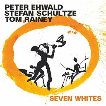 Album Tom Rainey: Seven Whites