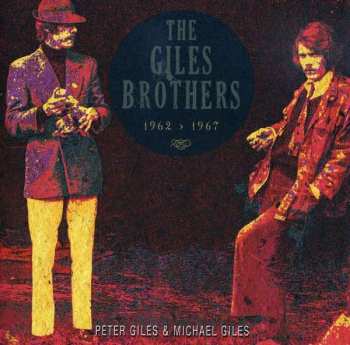 CD Peter Giles: The Giles Brothers 1962 > 1967