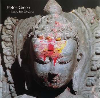 Album Peter Green: Blues For Dhyâna