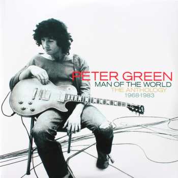 2LP Peter Green: Man Of The World The Anthology 1968-1983