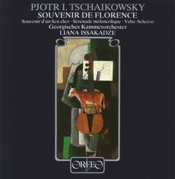 Album Pyotr Ilyich Tchaikovsky: Souvenir De Florence