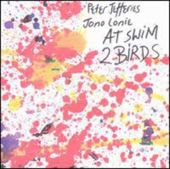 CD Peter Jefferies: At Swim 2 Birds
