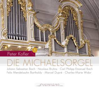 CD Peter Kofler: Die Michaelsorgel 1