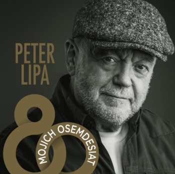 4CD Peter Lipa: Mojich Osemdesiat